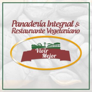 Panaderia Integral & Restaurante Vegetariano Vivir Mejor