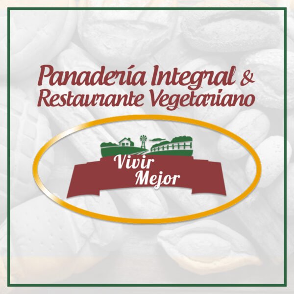 Panaderia Integral & Restaurante Vegetariano Vivir Mejor